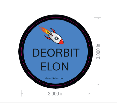 Deorbit Elon 3 x 3 circle sticker